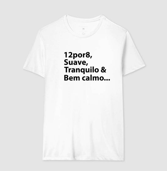 Camiseta Bem Calmo